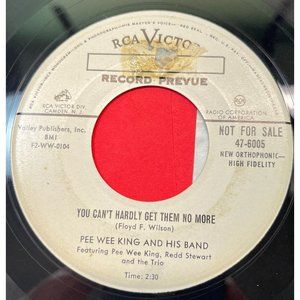 Pee Wee King You Can't Hardly Get Them No More / Tweedle Dee 45 Country Promo